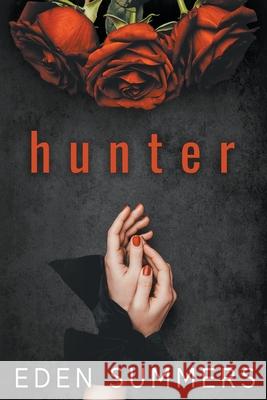 Hunter Eden Summers 9798201596736