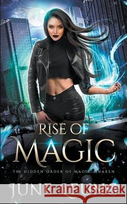 Rise of Magic Leung June Leung 9798201603465 Draft2Digital