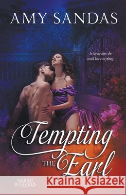 Tempting the Earl Amy Sandas   9798201621087 Amy Sandas