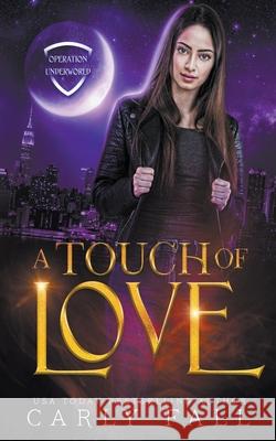 A Touch of Love Fall Carly Fall 9798201624330