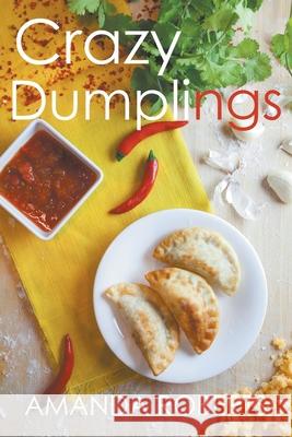 Crazy Dumplings Amanda Roberts 9798201632151 Red Empress Publishing