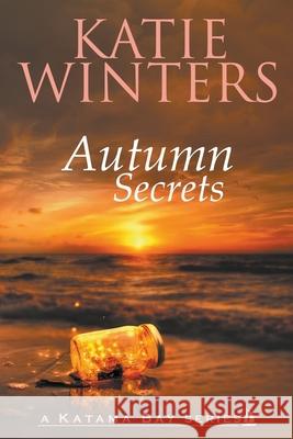 Autumn Secrets Katie Winters 9798201650230 Katie Winters
