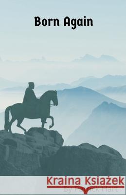 Born Again Patrick Hart 9798201659677 Patrick Hart