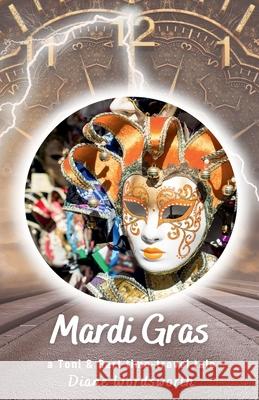 Mardi Gras Diane Wordsworth 9798201667153 Baggins Bottom Books