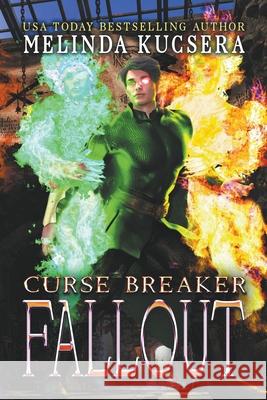 Curse Breaker Fallout Melinda Kucsera 9798201667627 Melinda Kucsera