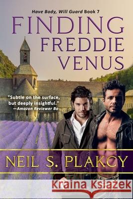 Finding Freddie Venus Neil S Plakcy 9798201668082 Samwise Books