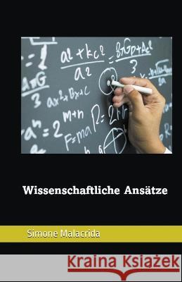 Wissenschaftliche Ansatze Simone Malacrida   9798201668099 Simone Malacrida