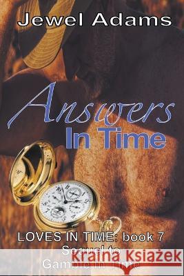 Answers In Time Jewel Adams   9798201685140 Jewel Adams