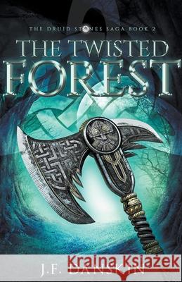 The Twisted Forest Danskin J.F. Danskin 9798201694951 Draft2Digital