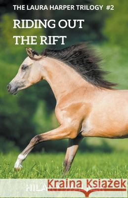 Riding Out the Rift Walker Hilary Walker 9798201697891 Draft2Digital