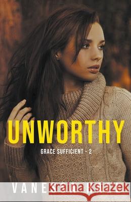 Unworthy Vanessa Hall 9798201704193