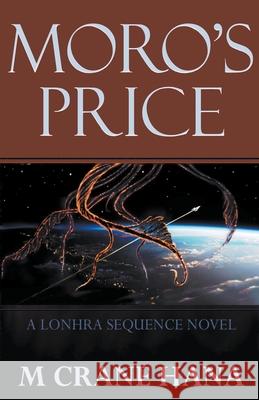 Moro's Price Hana M. Crane Hana 9798201707156 Draft2Digital