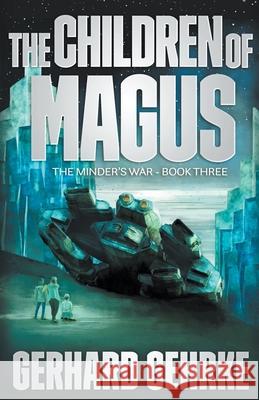 The Children of Magus Gerhard Gehrke   9798201707576 Lucas Ross Publishing