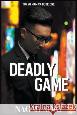 Deadly Game Naomi Aoki 9798201711863 Naomiaoki