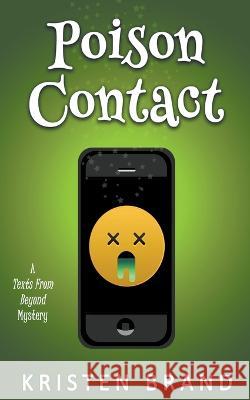 Poison Contact Kristen Brand   9798201736934 Kristen Brand