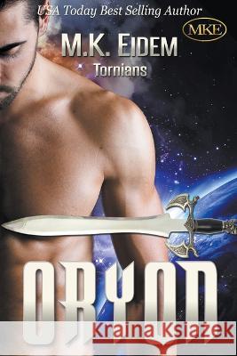 Oryon M K Eidem 9798201741143 Turtle Point Publishing, Inc