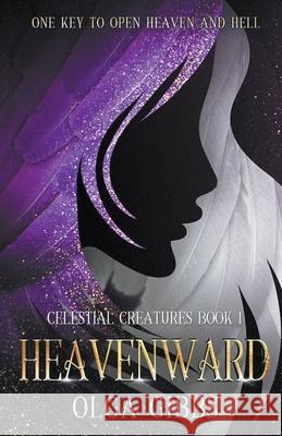 Heavenward Olga Gibbs 9798201743628 Raging Bear Publishing
