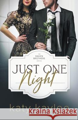 Just One Night Katy Kaylee 9798201757991 Katy Kaylee