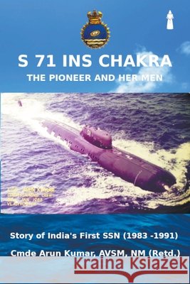 S71 INS Chakra Kumar Arun Kumar 9798201760502