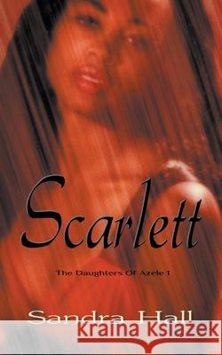 Scarlett Sandra Hall 9798201762223 Darkest Eye Productions