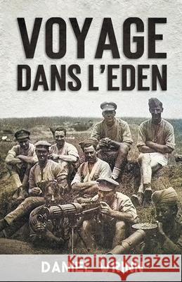 Voyage dans l'Eden Wrinn Daniel Wrinn 9798201762308