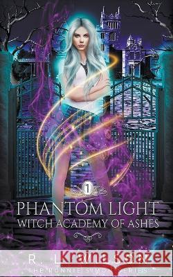 Phantom Light Wilson R.L. Wilson 9798201764777 Draft2Digital