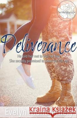 Deliverance Montgomery Evelyn Montgomery 9798201769062