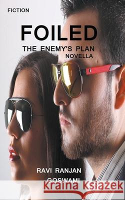 Foiled Goswami Ravi Ranjan Goswami 9798201776053