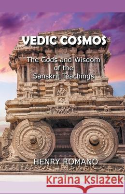 Vedic Cosmos Henry Romano 9798201791094
