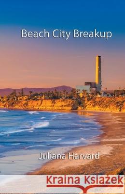 Beach City Breakup Juliana Harvard 9798201792879 Juliana Harvard
