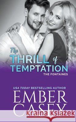 The Thrill of Temptation Ember Casey 9798201794750