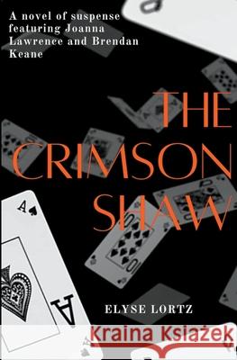 The Crimson Shaw Elyse Lortz 9798201794842