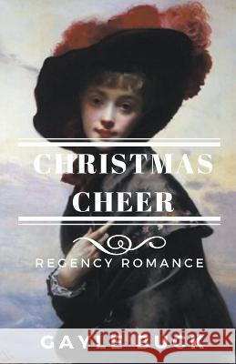 Chistmas Cheer Buck Gayle Buck 9798201804640 Draft2Digital