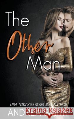 The Other Man Andrea Smith 9798201804824