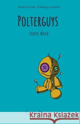 Polterguys Sonia Rogers 9798201822163 Sonia Rogers