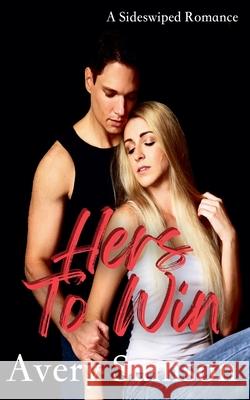 Hers to Win Avery Samson 9798201824778 Avery Samson