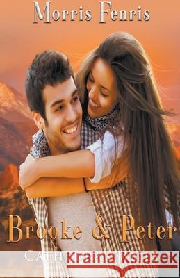 Brooke and Peter Fenris Morris Fenris 9798201844509