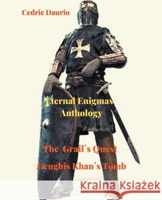 Eternal Enigmas Anthology Oscar Luis Rigiroli, Cedric Daurio 9798201846565 Cedric Daurio