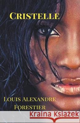 Cristelle Louis Alexandre Forestier 9798201850975