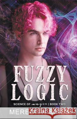 Fuzzy Logic Meredith Spies 9798201864194 Meredith Spies