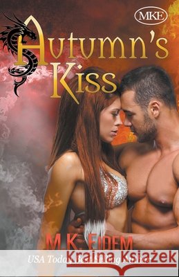 Autumn's Kiss M K Eidem 9798201878610 Turtle Point Publishing, Inc