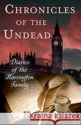 Chronicles of the Undead Stewart A. F. Stewart 9798201879709 Draft2Digital
