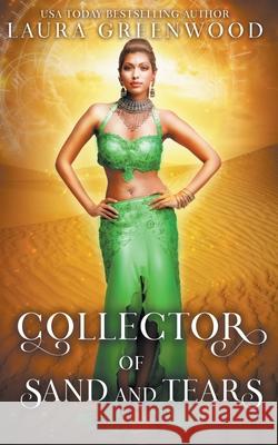 Collector Of Sand And Tears Greenwood Laura Greenwood 9798201881160