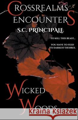 CrossRealms Encounters: Wicked Woods S C Principale   9798201890131 S.C. Principale