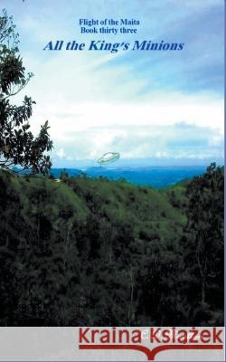 All the King's Minions C D Moulton 9798201892913 C. D. Moulton
