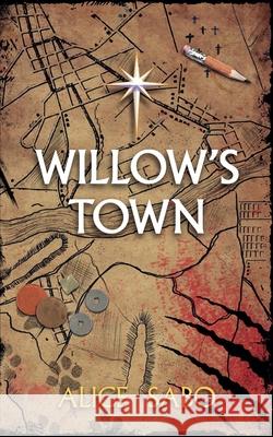 Willow's Town Alice Sabo 9798201894993