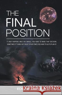 The Final Position McDonald Eoin McDonald 9798201895464