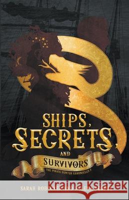 Ships, Secrets, and Survivors George Helena George 9798201895808