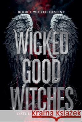 Wicked Destiny Ruby Raine 9798201915629 Ruby Raine