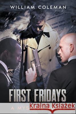 First Fridays William Coleman 9798201932381